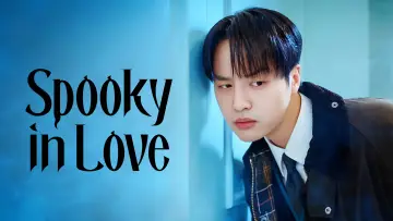 Backdrop к сериалу "Spooky in Love" #1219874