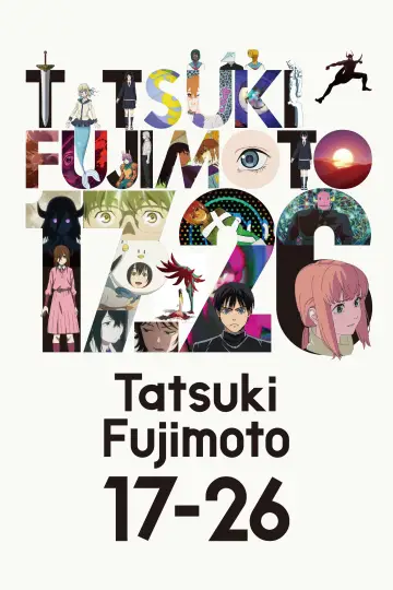 Tatsuki Fujimoto 17-26 (2025)