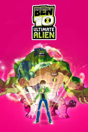 Poster for the TV series "Ben 10: Ultimate Alien" #1336547