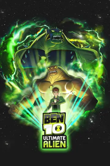 Poster for the TV series "Ben 10: Ultimate Alien" #1336548