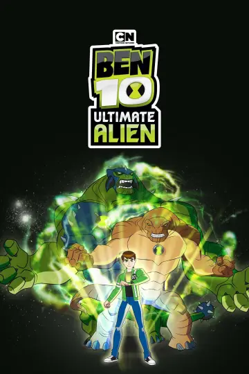 Poster for the TV series "Ben 10: Ultimate Alien" #1336550