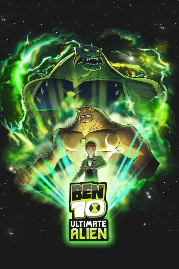 Poster for the TV series "Ben 10: Ultimate Alien" #1336555