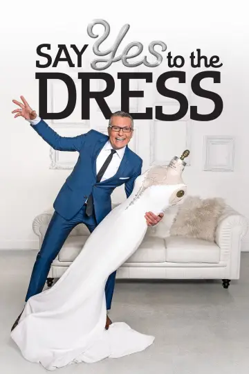 Poster for the TV series "Say Yes to the Dress" #1408999