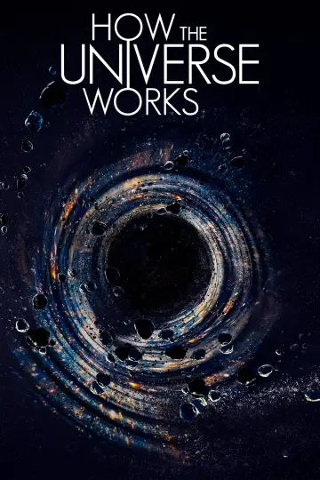 How the Universe Works (2010)