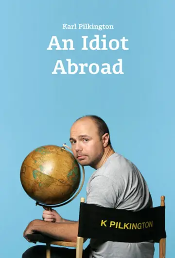 Poster for the TV series "An Idiot Abroad" #1461089