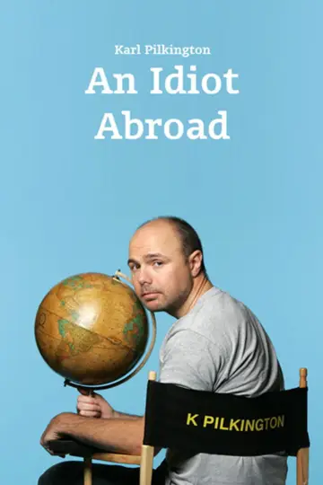 Poster for the TV series "An Idiot Abroad" #1461091