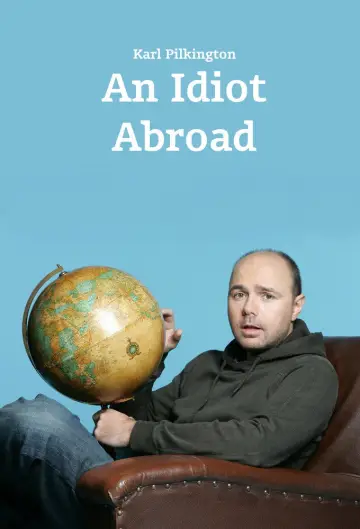 Poster for the TV series "An Idiot Abroad" #1461092