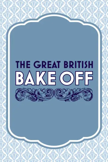 Poster for the TV series "The Great British Bake Off" #1660507
