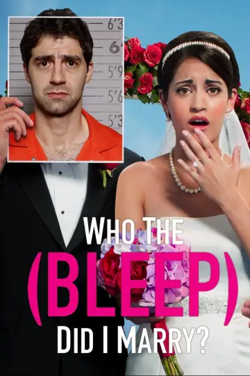 Poster for the TV series "Who The (Bleep) Did I Marry?" #1510567