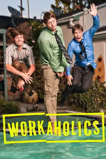 Poster for the TV series "Workaholics" #1357977