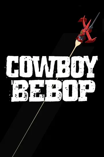 Poster к сериалу "Cowboy Bebop" #1319201