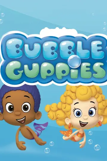 Poster for the TV series "Bubble Guppies" #1339270
