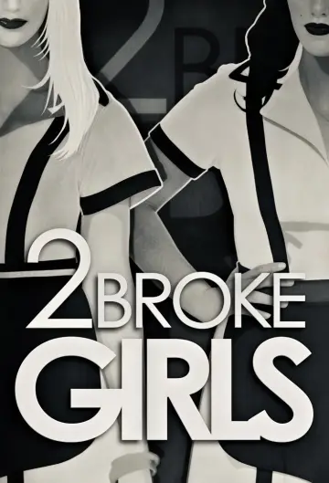 Poster for the TV series "2 Broke Girls" #1295906