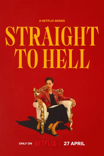 Poster for the TV series "Straight to Hell" #1439397