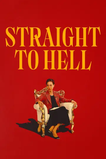 Poster for the TV series "Straight to Hell" #1439404