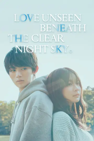 Love Unseen Beneath the Clear Night Sky poster