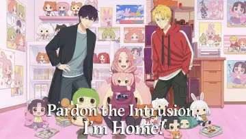 Backdrop for the TV series "Pardon the Intrusion, I