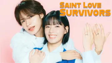 Backdrop for the TV series "Saint Love Survivors" #1491661