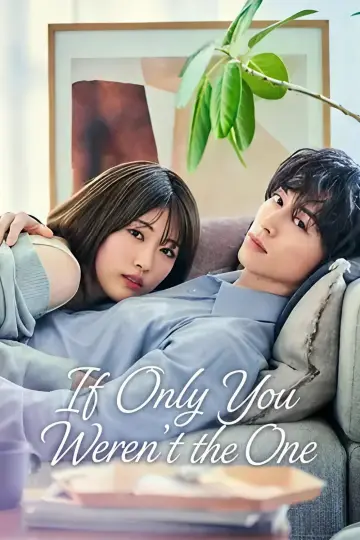 Poster for the TV series "If Only You Weren
