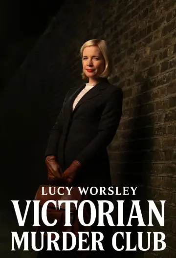 Lucy Worsley: Victorian Murder Club poster