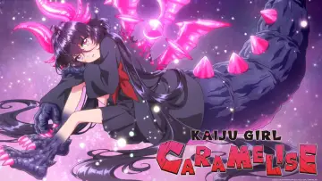 Backdrop for the TV series "KAIJU GIRL CARAMELISE" #1223960