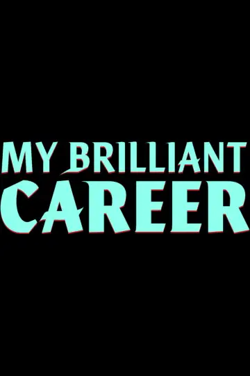 Poster for the TV series "My Brilliant Career" #1548612