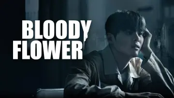 Backdrop for the TV series "Bloody Flower" #1484294