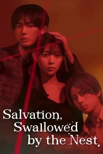 Poster for the TV series "Salvation, Swallowed by the Nest" #1601241