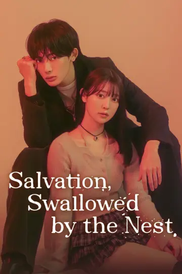 Poster for the TV series "Salvation, Swallowed by the Nest" #1601242