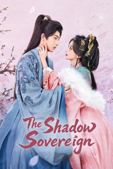 Poster for the TV series "The Shadow Sovereign" #1471447