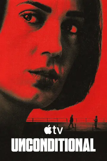 Poster for the TV series "Unconditional" #1539310
