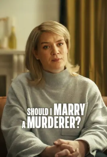 Should I Marry a Murderer? (2026)