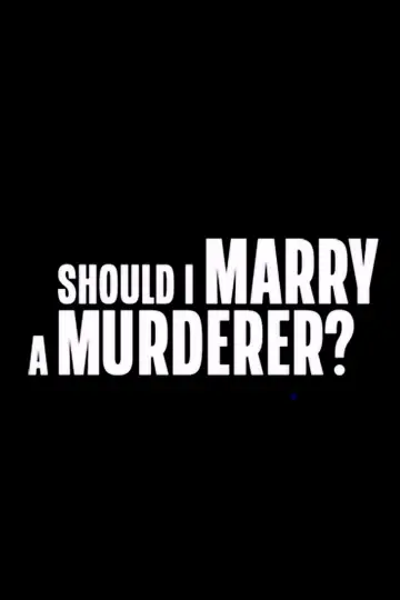 Poster for the TV series "Should I Marry a Murderer?" #1490553