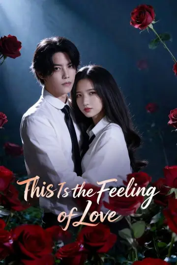 This Is the Feeling of Love poster