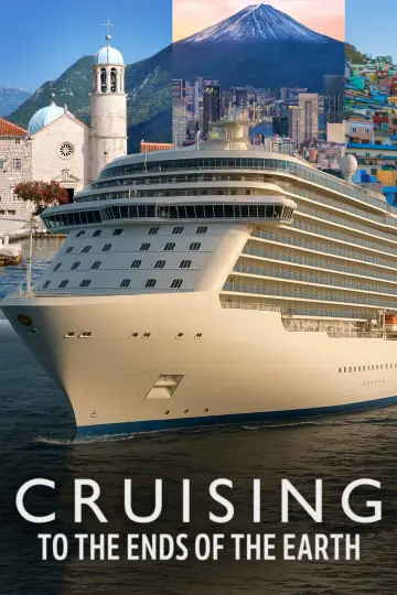 Cruising to the Ends of the Earth poster