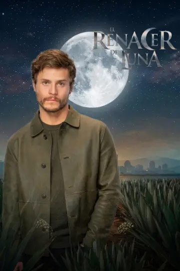 Poster for the TV series "El Renacer de Luna" #1227222