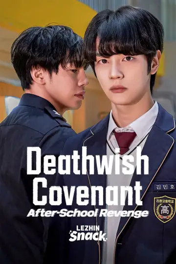 Deathwish Covenant: After-school Revenge poster