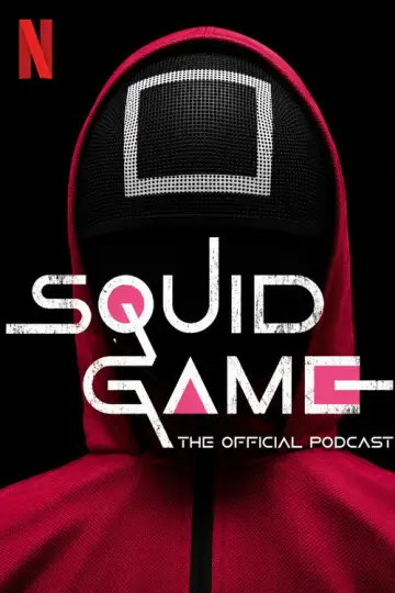 Squid Game: The Official Podcast poster