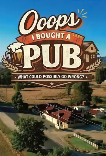 Poster for the TV series "Ooops! I Bought A Pub" #1512849