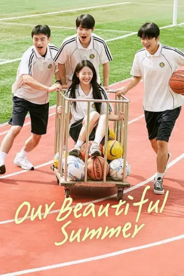 Poster for the TV series "Our Beautiful Summer" #1560655