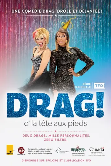 Drag! D'la tête aux pieds poster
