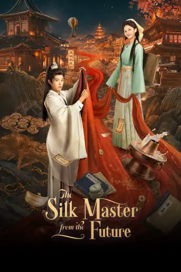 The Silk Master from the Future poster