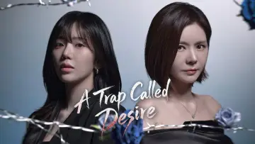 Backdrop к сериалу "A Trap Called Desire" #1228677