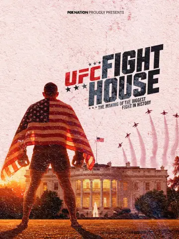 UFC Fight House: The Making of the Biggest Fight in History poster