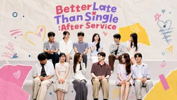Backdrop к сериалу "Better Late Than Single: After Service" #1475126