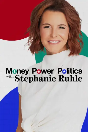 Poster for the TV series "Money, Power, Politics with Stephanie Ruhle" #1496809