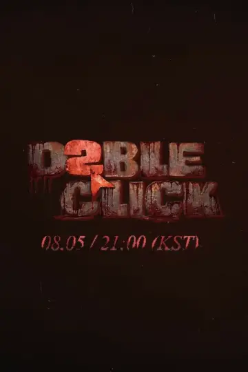 D2BLE CLICK poster