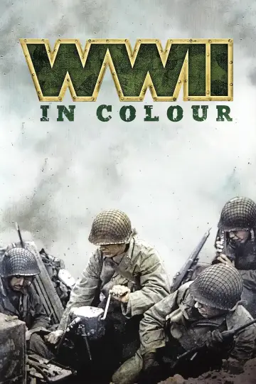 Poster к сериалу "World War II in Colour" #1461762