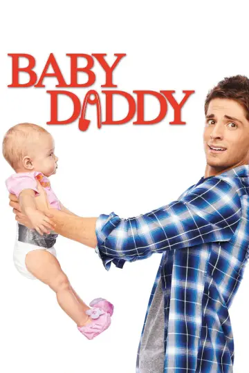 Poster for the TV series "Baby Daddy" #1365224