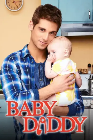 Poster for the TV series "Baby Daddy" #1365234
